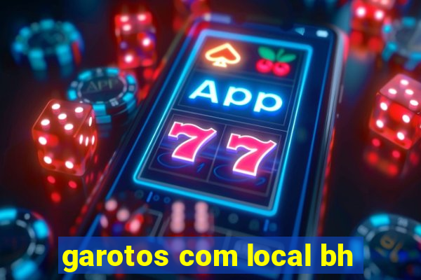 garotos com local bh